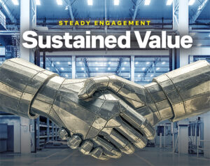 Two large metallic armored hands clasped in a handshake overlaid on a bright modern factory floor, with the text "Steady Engagement" in yellow and "Sustained Value" in bold white lettering.